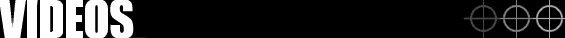 VIDEOS